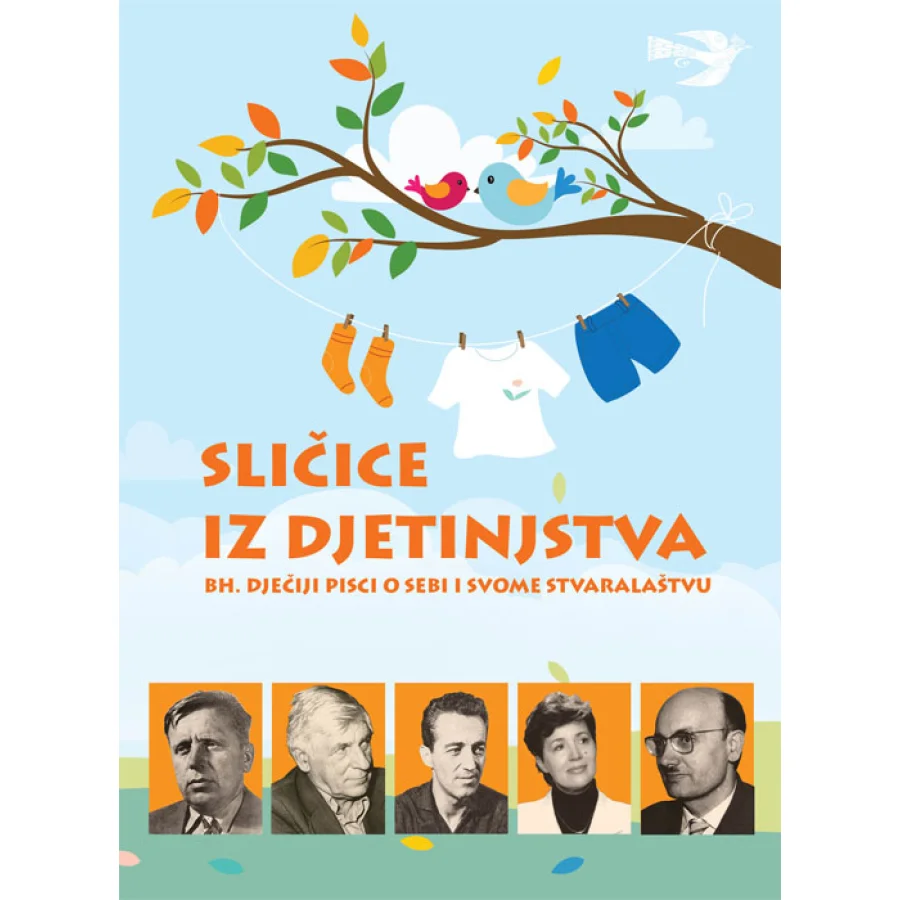 Sličice iz djetinjstva, BH. dječiji pisci o sebi i svome stvaralaštvu