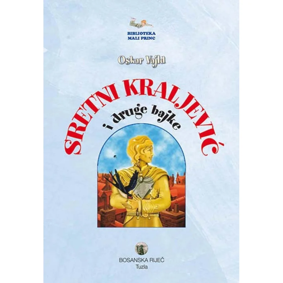 Sretni kraljević i druge bajke (Svjetlost)