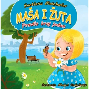 Maša i Žuta, pravilo broj 1