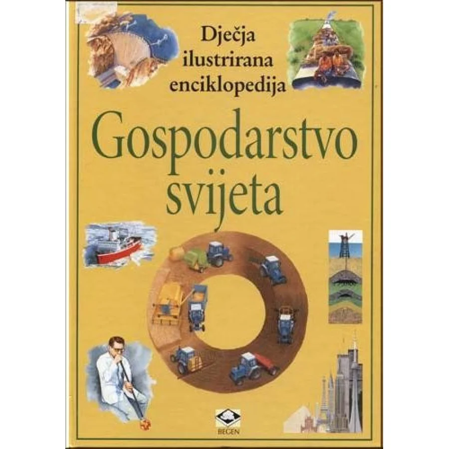 Gospodarstvo svijeta, dječja ilustrirana enciklopedija