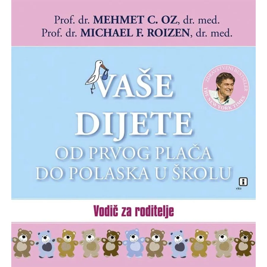 Vaše dijete od prvog plača do polaska u školu