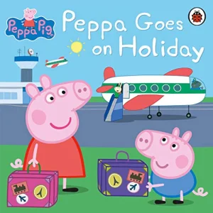 Peppa Pig, peppa Goes on Holiday