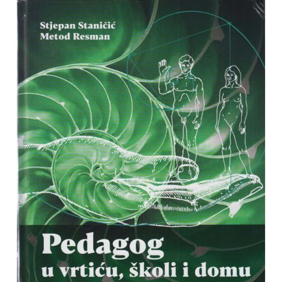 Pedagog u vrtiću, školi i domu
