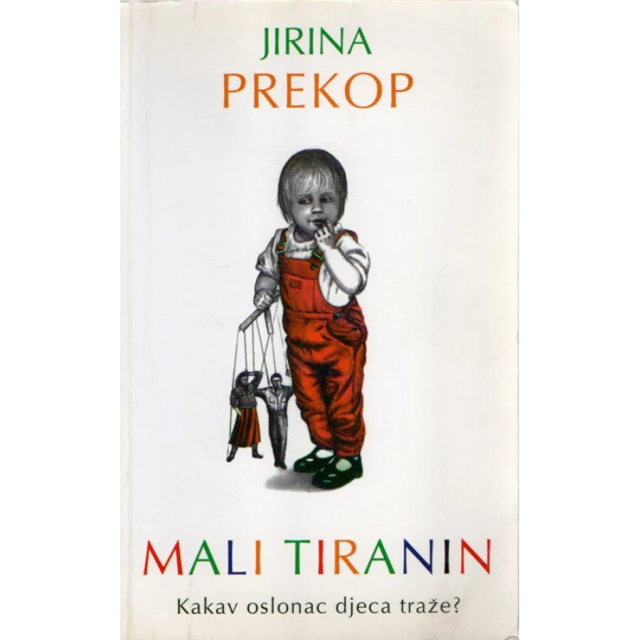 Mali tiranin: kakav oslonac djeca traže?