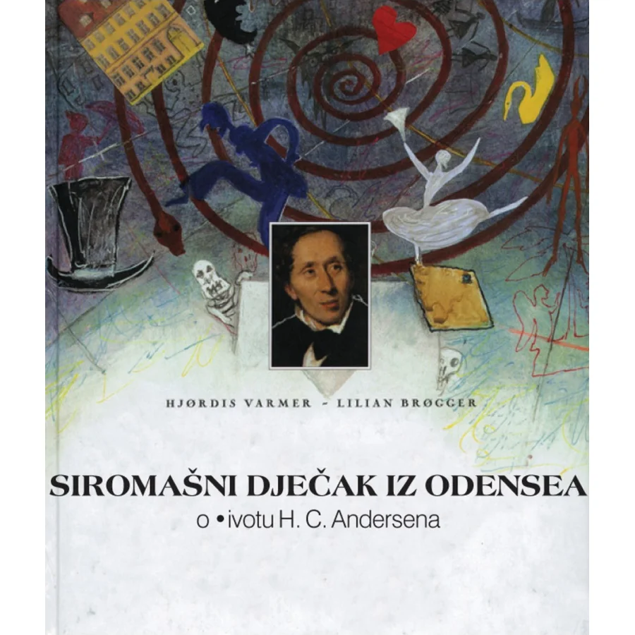Siromašni dječak iz Odensea: knjiga o H. C. Andersenu