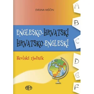 Englesko-hrvatski i hrvatsko-engleski školski rječnik