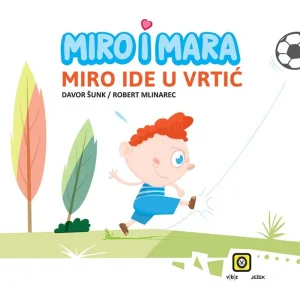 Miro i Mara, miro ide u vrtić