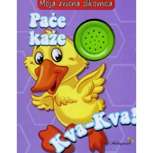 Moja zvučna slikovnica, pače kaže Kva-Kva!