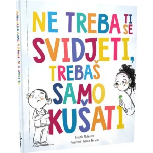 Slikovnica ne treba ti se svidjeti, trebaš samo kušati