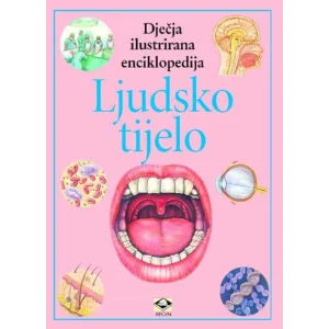 Ljudsko tijelo, dječja ilustrirana enciklopedija