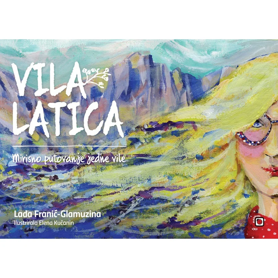Vila Latica, mirisno putovanje jedne vile