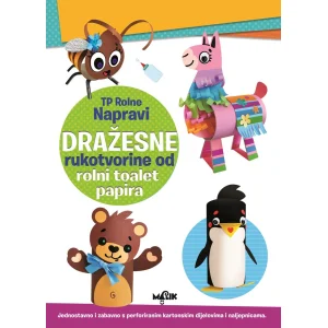 Dražesne rukotvorine od toalet papira